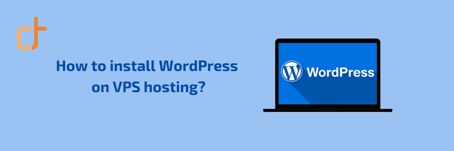 install WordPress on VPS hosting